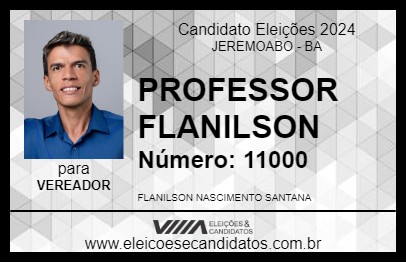 Candidato PROFESSOR FLANILSON 2024 - JEREMOABO - Eleições