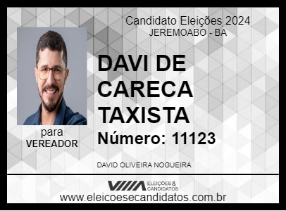 Candidato DAVID DE CARECA TAXISTA 2024 - JEREMOABO - Eleições