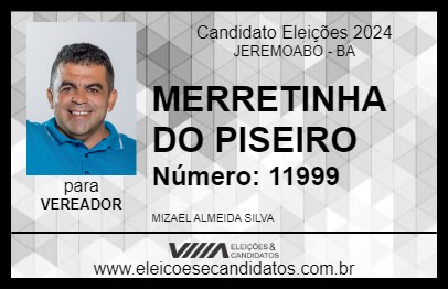 Candidato MARRETINHA DO PISEIRO 2024 - JEREMOABO - Eleições