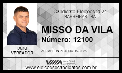 Candidato MISSO DA VILA 2024 - BARREIRAS - Eleições