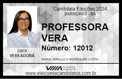 Candidato PROFESSORA VERA 2024 - BARREIRAS - Eleições