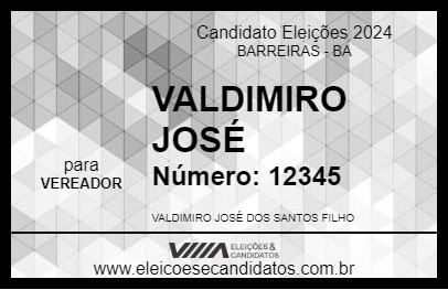 Candidato VALDIMIRO JOSÉ 2024 - BARREIRAS - Eleições