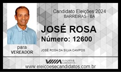 Candidato JOSÉ ROSA 2024 - BARREIRAS - Eleições