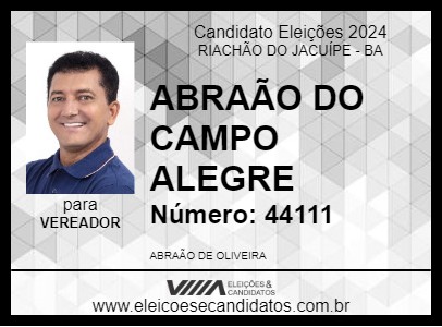 Candidato ABRAÃO DO CAMPO ALEGRE 2024 - RIACHÃO DO JACUÍPE - Eleições