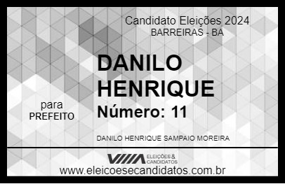 Candidato DANILO HENRIQUE 2024 - BARREIRAS - Eleições