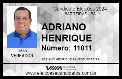 Candidato ADRIANO HENRIQUE 2024 - BARREIRAS - Eleições