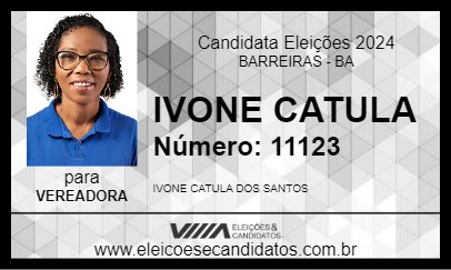 Candidato IVONE CATULA 2024 - BARREIRAS - Eleições