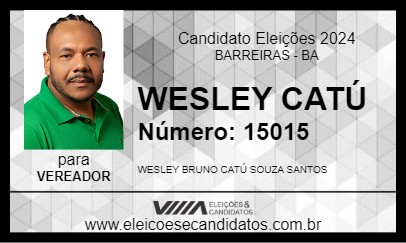 Candidato WESLEY CATÚ 2024 - BARREIRAS - Eleições