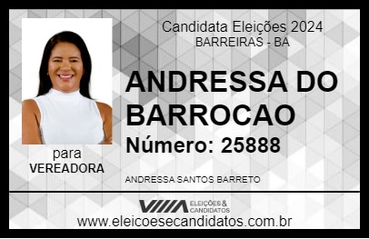 Candidato ANDRESSA DO BARROCAO 2024 - BARREIRAS - Eleições