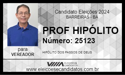 Candidato PROF HIPÓLITO 2024 - BARREIRAS - Eleições