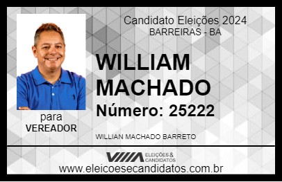 Candidato WILLIAM MACHADO 2024 - BARREIRAS - Eleições