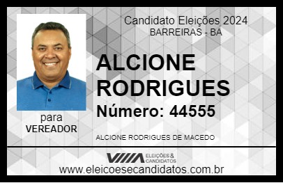 Candidato ALCIONE RODRIGUES 2024 - BARREIRAS - Eleições