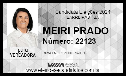 Candidato MEIRI PRADO 2024 - BARREIRAS - Eleições