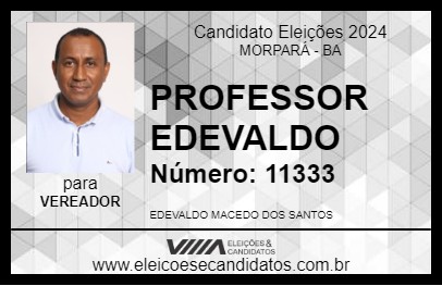 Candidato PROFESSOR EDEVALDO 2024 - MORPARÁ - Eleições