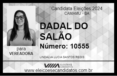 Candidato DADAL DO SALÃO 2024 - CAMAMU - Eleições