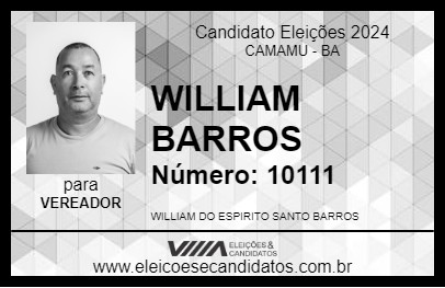 Candidato WILLIAM BARROS 2024 - CAMAMU - Eleições