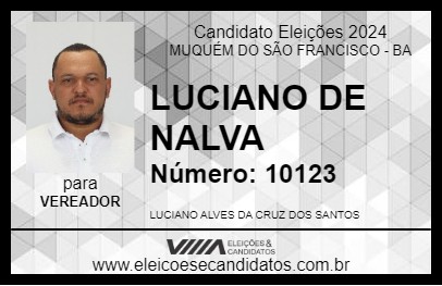 Candidato LUCIANO DE NALVA 2024 - MUQUÉM DO SÃO FRANCISCO - Eleições