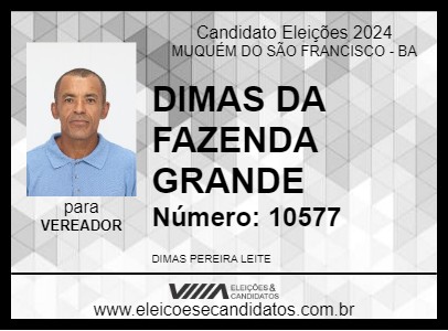 Candidato DIMAS DA FAZENDA GRANDE 2024 - MUQUÉM DO SÃO FRANCISCO - Eleições