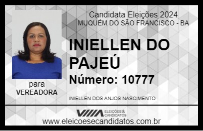 Candidato INIELLEN DO PAJEÚ 2024 - MUQUÉM DO SÃO FRANCISCO - Eleições