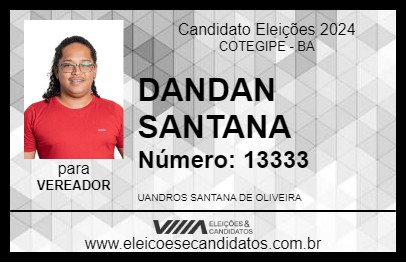 Candidato DANDAN SANTANA 2024 - COTEGIPE - Eleições