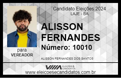 Candidato ALISSON FERNANDES 2024 - LAJE - Eleições