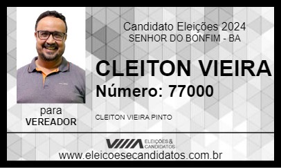 Candidato CLEITON VIEIRA 2024 - SENHOR DO BONFIM - Eleições