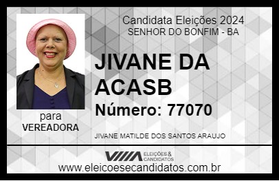 Candidato JIVANE DA ACASB 2024 - SENHOR DO BONFIM - Eleições