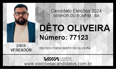 Candidato DÊTO OLIVEIRA 2024 - SENHOR DO BONFIM - Eleições