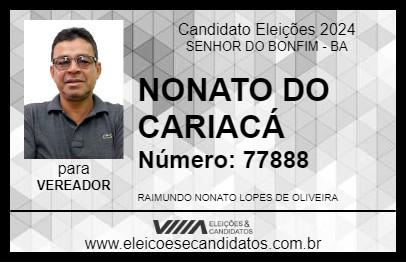 Candidato NONATO DO CARIACÁ 2024 - SENHOR DO BONFIM - Eleições