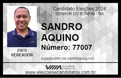 Candidato SANDRO AQUINO 2024 - SENHOR DO BONFIM - Eleições