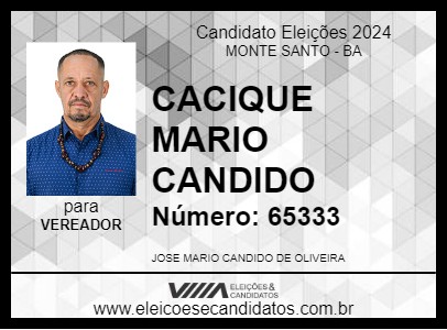 Candidato CACIQUE MARIO CANDIDO 2024 - MONTE SANTO - Eleições