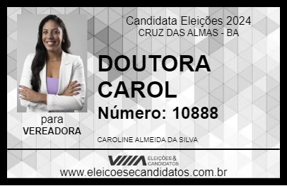 Candidato DOUTORA CAROL 2024 - CRUZ DAS ALMAS - Eleições