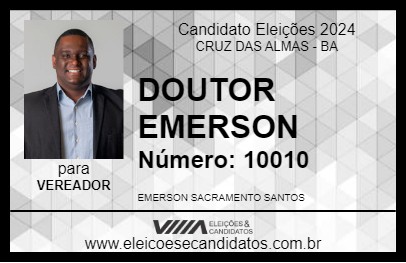 Candidato DOUTOR EMERSON 2024 - CRUZ DAS ALMAS - Eleições