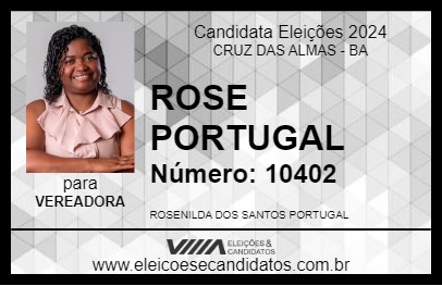 Candidato ROSE PORTUGAL 2024 - CRUZ DAS ALMAS - Eleições