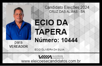 Candidato ECIO DA TAPERA 2024 - CRUZ DAS ALMAS - Eleições