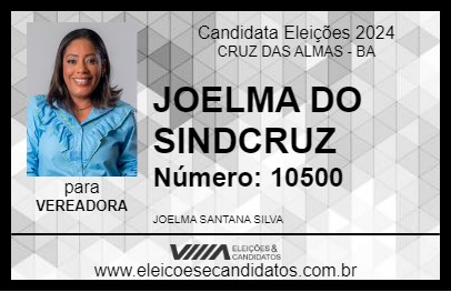 Candidato JOELMA DO SINDCRUZ 2024 - CRUZ DAS ALMAS - Eleições