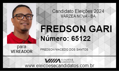 Candidato FREDSON GARI 2024 - VÁRZEA NOVA - Eleições