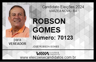 Candidato ROBSON GOMES 2024 - VÁRZEA NOVA - Eleições