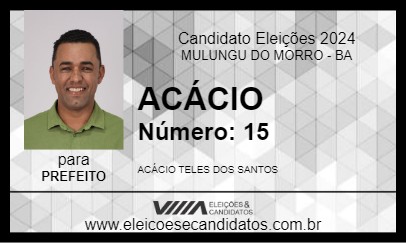 Candidato ACÁCIO 2024 - MULUNGU DO MORRO - Eleições