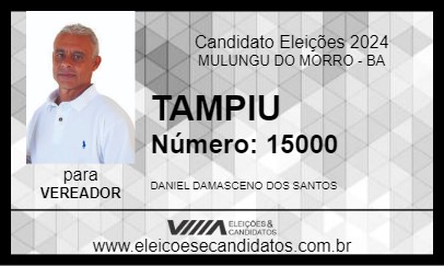 Candidato TAMPIU 2024 - MULUNGU DO MORRO - Eleições