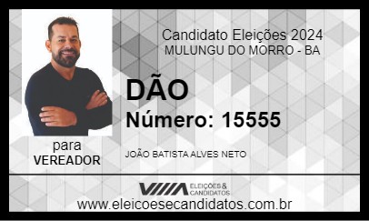 Candidato DÃO 2024 - MULUNGU DO MORRO - Eleições