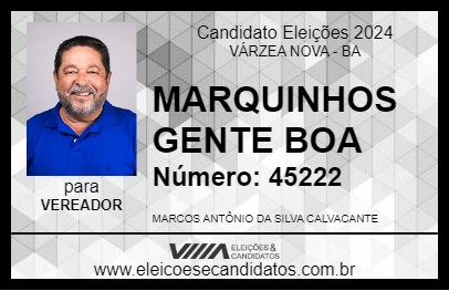 Candidato MARQUINHOS GENTE BOA 2024 - VÁRZEA NOVA - Eleições