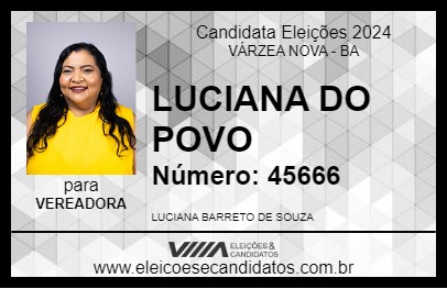 Candidato LUCIANA DO POVO 2024 - VÁRZEA NOVA - Eleições