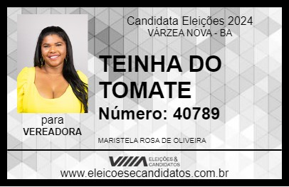 Candidato TEINHA DO TOMATE 2024 - VÁRZEA NOVA - Eleições