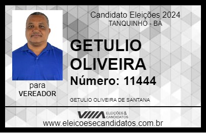 Candidato GETULIO OLIVEIRA 2024 - TANQUINHO - Eleições