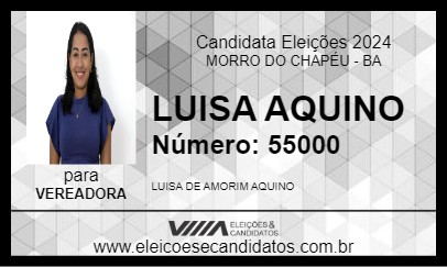 Candidato LUISA AQUINO 2024 - MORRO DO CHAPÉU - Eleições