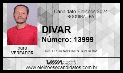 Candidato EDIVALDO (DIVAR) 2024 - BOQUIRA - Eleições