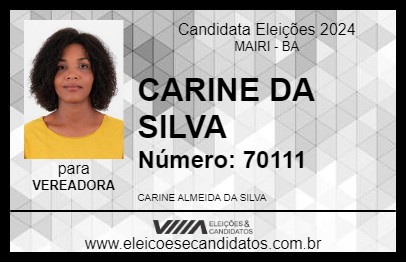 Candidato CARINE DA SILVA 2024 - MAIRI - Eleições