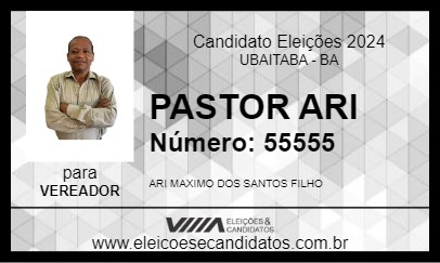 Candidato PASTOR ARI 2024 - UBAITABA - Eleições