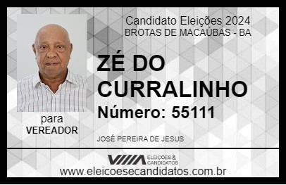 Candidato ZÉ DO CURRALINHO 2024 - BROTAS DE MACAÚBAS - Eleições